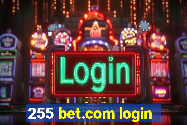 255 bet.com login